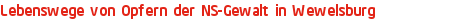 Lebenswege von Opfern der NS-Gewalt in Wewelsburg